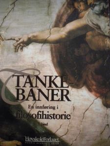 Tankebaner: En innføring i filosofihistorie