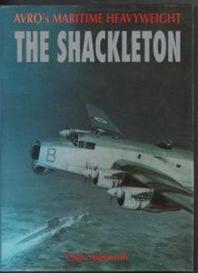 Avro's Maritime Heavyweight: The Shackleton