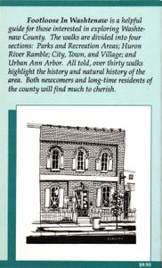 Footloose in Washtenaw (A Walkers’ Guide to Washtenaw County)