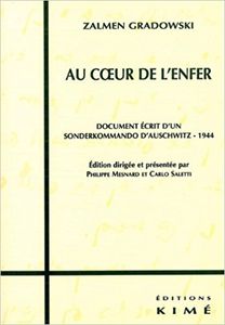 Au coeur de l'enfer : Document écrit d'un Sonderkommando d'Auschwitz - 1944