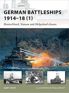German Battleships 1914-18 (1): Deutschland, Nassau and Helgoland classes