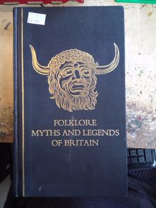 Folklore, Myths And Legends Of Britain