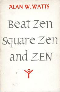 Beat Zen Square Zen and Zen