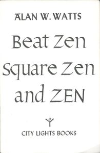 Beat Zen Square Zen and Zen