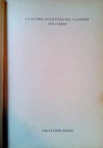 La Última Aventura Del Llanero Solitario