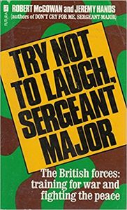 Try Not To Laugh Sergeant Major