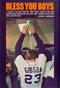 Bless You Boys (Diary of the Detroit Tigers’ 1984 Season)