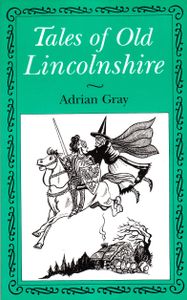 Tales of Old Lincolnshire