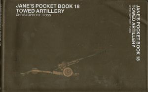 Jane's Pocket Book 18: Towed Artillery