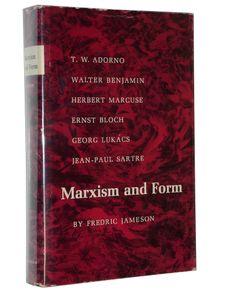 Marxism and Form: Twentieth-Century Dialectical Theories of Literature