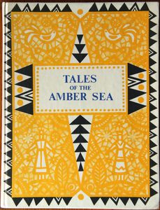 Tales Of The Amber Sea. Fairy Tales of the Peoples of Estonia, Latvia and Lithuania