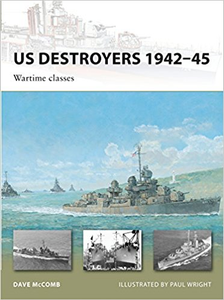 US Destroyers 1942-45: Wartime classes