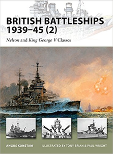 British Battleships 1939-45 (2): Nelson and King George V Classes