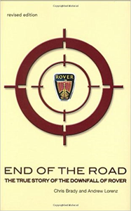 End of the Road: The True Story of the Downfall of Rover