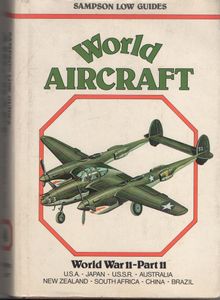 World Aircraft: World War II, Part 2