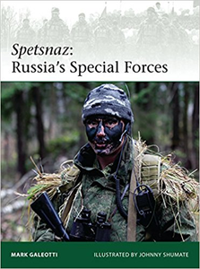 Spetsnaz: Russia’s Special Forces