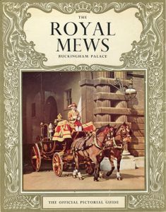 The Royal Mews, Buckingham Palace