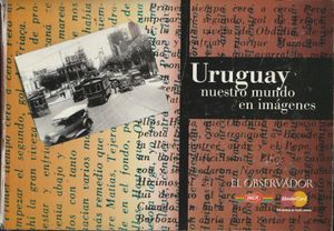 Uruguay Nuestro Mundo En Imágenes