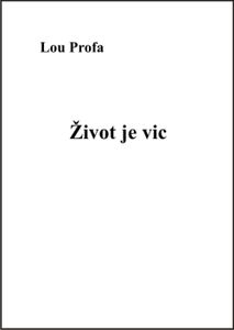 Život Je Vic