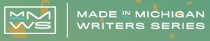 Made in Michigan Writers Series