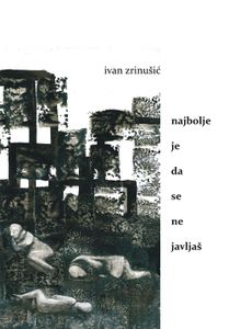 Najbolje Je Da Se Ne Javljaš