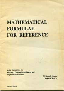 Mathematical Formulae for Reference (Ordinary National Certificates and Diplomas in Sciences)
