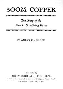 Boom Copper (The Story of the First U.S. Mining Boom)