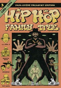 Hip Hop Family Tree 3, 1983-1984 french)