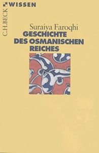 Geschichte des Osmanischen Reiches