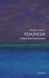 Feminism: A Very Short Introduction