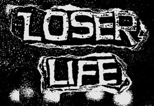 Loser Life