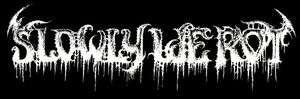 Slowly We Rot
