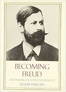 Becoming Freud The Making of a Psychoanalyst