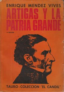 Artigas Y La Patria Grande