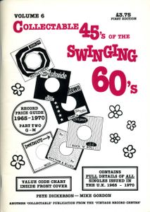 Collectable 45's of the Swinging 60's. Record Price Guide 1965-1970 Part Two G-M