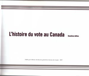 L'Histoire Du Vote Au Canada - (Deuxième Édition