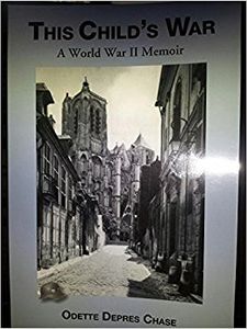 This Child's War: A World War II Memoir
