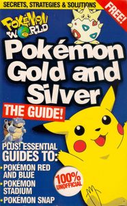 Pokémon Gold And Silver: The Guide