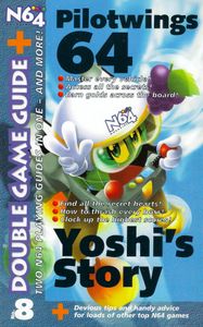 Double Game Guide + No. 8: Pilotwings 64 / Yoshi's Story