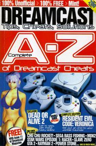 Dreamcast Tips, Cheats, Solutions Vol. 4 (Complete A-Z Of Dreamcast Cheats)