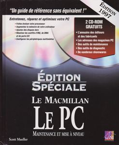 Le Macmillan le PC édition spéciale (maintenance et mise à niveau)