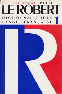 Le nouveau Petit Robert 1 (Dictionnaire de la langue française)