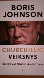 Churchillio Veiksnys. Kaip Vienas Žmogus Lėmė Istoriją