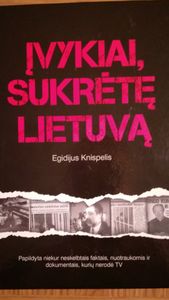 Įvykiai, Sukrėtę Lietuvą. I knyga