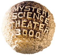 Mystery Science Theater 3000