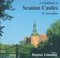A Guidebook to Scanian Castles & Attractions