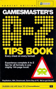 GamesMaster's A-Z Tips Book