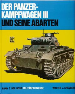 Der Panzer-Kampfwagen III und Seine Abarten, Band 3