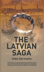 The Latvian Saga