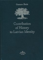 Contribution of History to Latvian Identity